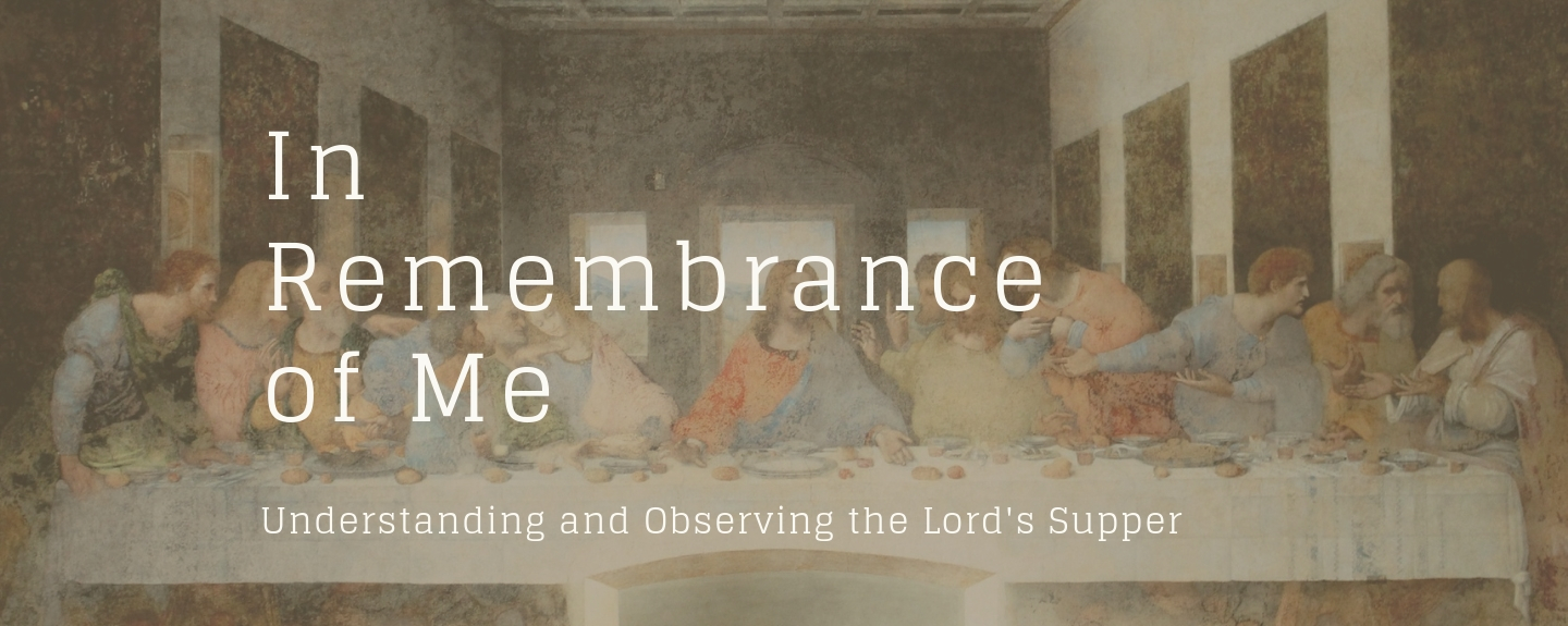 In Remembrance of Me: Understanding the Lord's Supper episode artwork